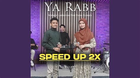 Ya Rabb Speed Up Youtube