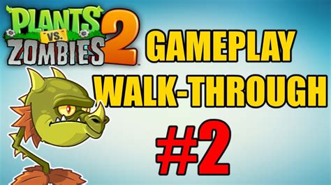 Plants Vs Zombies 2 Its About Time Gameplay Walkthrough Part 2 I