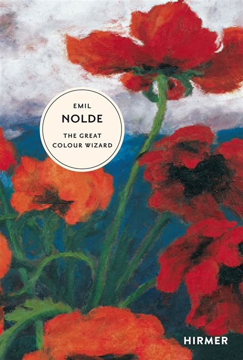 Amazon Emil Nolde The Great Colour Wizard The Great Masters Of Art