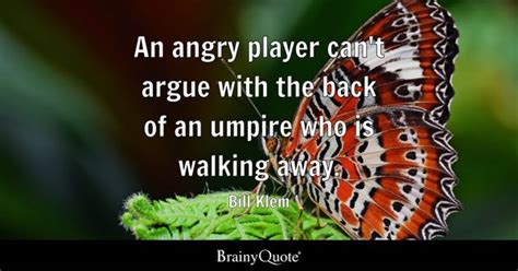 Funny Umpire Quotes