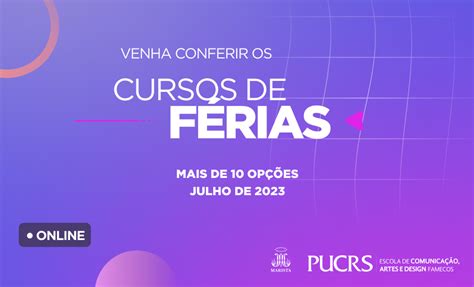 Famecos Promove Cursos De F Rias De Inverno E Lan A Cinco In Ditos