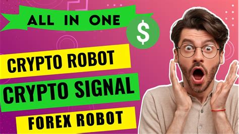 Crypto Robot Crypto Signal Forex Robot All In All One Platform