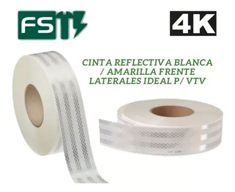 Cinta Reflectiva K Blanca Mm X M Reglamentaria Vtv En Venta En