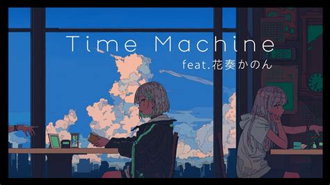 Time Machine Feat Ahi