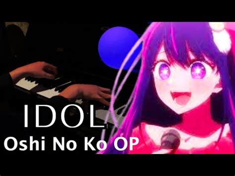 REMAKE Idol Animenz Arr Oshi No Ko OP YOASOBI YouTube