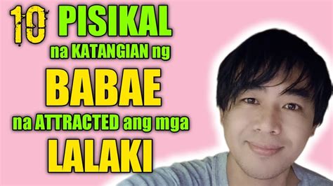 10 PISIKAL Na KATANGIAN Ng Babae Na Mahalaga Sa LALAKI YouTube