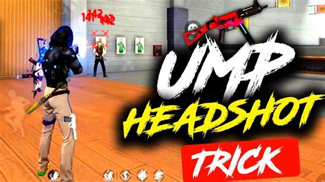 Ump Accuracy Trick In Free Fire Ump Headshot Trick In Free Fire Ump