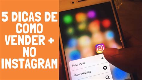 Dicas De Como Vender Mais No Instagram Youtube