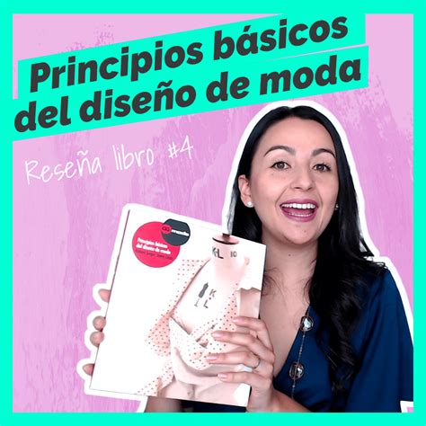 Libro Principios Básicos Del Diseño De Moda Reseña Laura Páez