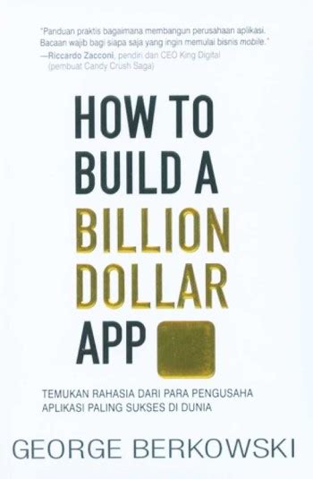 Buku How Build A Billion Dollar App Karya George Berkowski