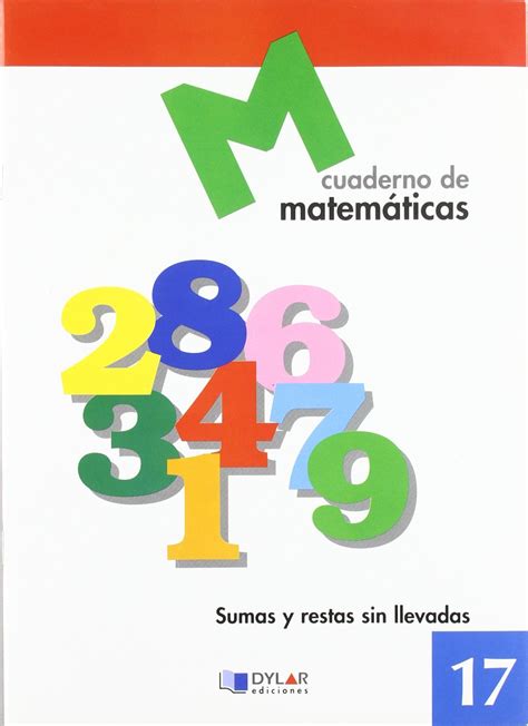 Cuaderno de Matemáticas Sumas y Restas sin Llevadas 17 by Proyecto