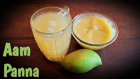 Aam Panna Mango Panna How To Make Aam Panna 2 Mins Aam Panna Aam