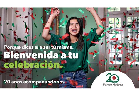 Banco Azteca Celebra 20 Años Con Una Gran Fiesta Conexion 360