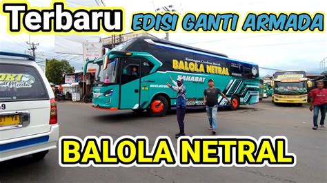 TERBARU Sahabat Balola Netral Kuningan Cirebon Merak Edisi Ganti