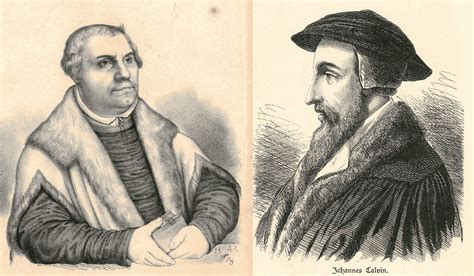 Luther and Calvin