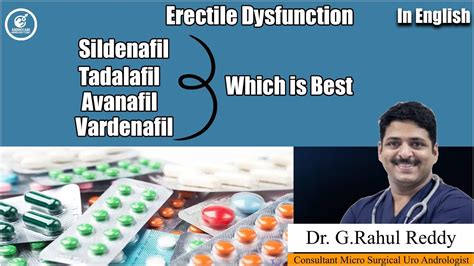 Which Is Best For Erectile Dysfunction Dr Rahul Reddy Androcare