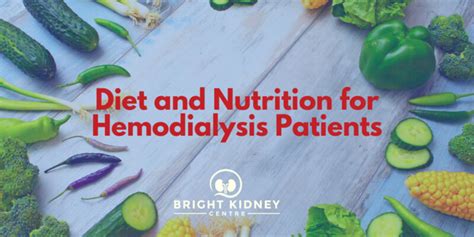 Diet and Nutrition for Hemodialysis Patients - Bright Kidney