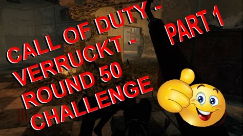 Black Ops Verruckt Round Challenge Part Youtube