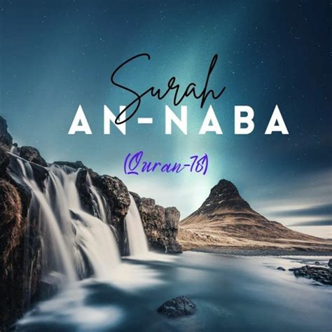 Stream Surah An Naba Heart Touching Recitation Quran Mp By Quran