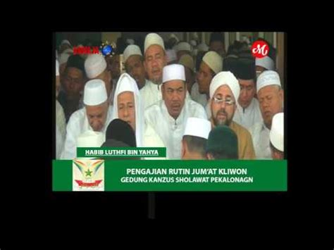 Pengajian Rutin Jum At Kliwon Kanzus Shalawat Youtube