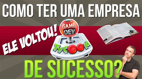 Como Fazer Um Jogo De Sucesso Game Dev Tycoon Explore O Fascinante