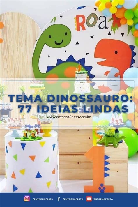 Festa Dinossauro De Ideias Incr Veis Entre Na Festa Blog De