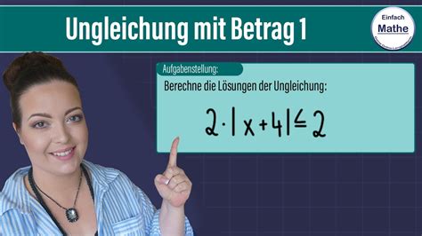 Ungleichung mit einem Betrag lösen Fallunterscheidung by einfach