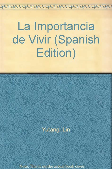 La Importancia De Vivir Yutang Lin Books Amazon Ca