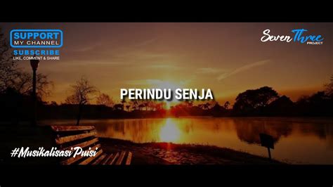 Perindu Senja Musikalisasi Puisi Youtube