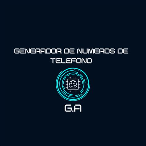 Mejor Generador De Numeros De Telefono Generadoresaleatorio