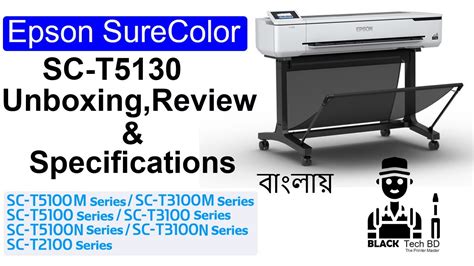 Epson Sure Color Sc T Unboxing T Series Review