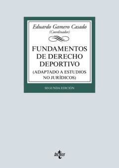 Fundamentos De Derecho Deportivo 2ª Ed Adaptado A Estudios No