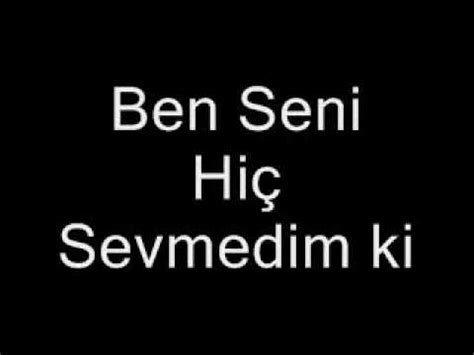 Ben Seni Hiç Sevmedim ki flv YouTube