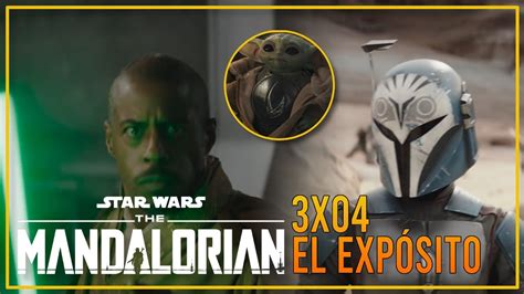 🔥 The Mandalorian 3x04 El Expósito Star Wars Análisis Y Opinión