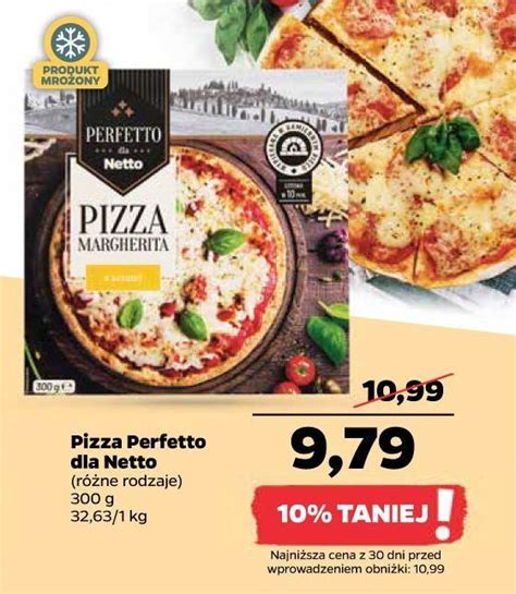 Promocja Pizza Margherita Perfetto Dla Netto Netto