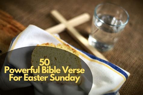 50 Powerful Bible Verse For Easter Sunday Bible Verses Of The Day