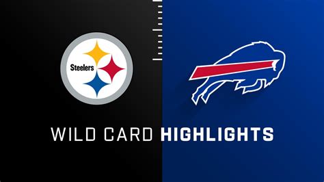 Pittsburgh Steelers Vs Buffalo Bills Highlights Super Wild Card Weekend