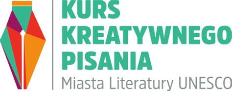 Kurs Kreatywnego Pisania Kurs Kreatywnego Pisania