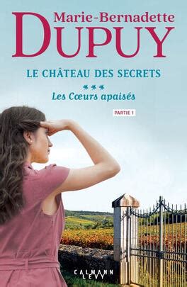 Le Ch Teau Des Secrets Tome Les C Urs Apais S Partie Livre