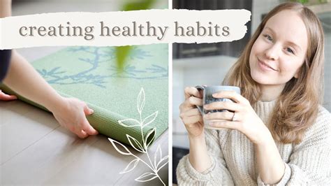 How To Create Healthy Habits Youtube