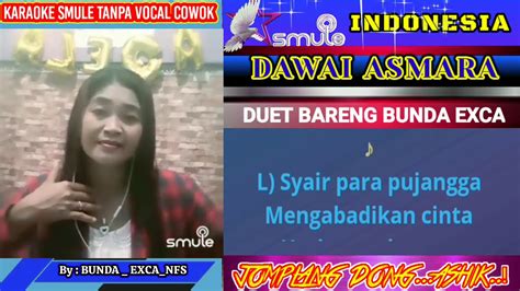 Dawai Asmara Karaoke Smule Tanpa Vocal Cowok 2020 YouTube