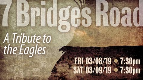 7 Bridges Road: A Tribute to the Eagles – Nelson Hall Theatre