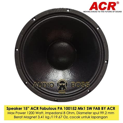 Jual Speaker Full Range 15 Inch PA 100152 MK1 SW Fabulous ACR 15 In Di