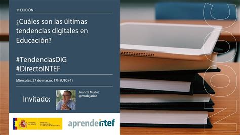 Cu Les Son Las Ltimas Tendencias Digitales En Educaci N