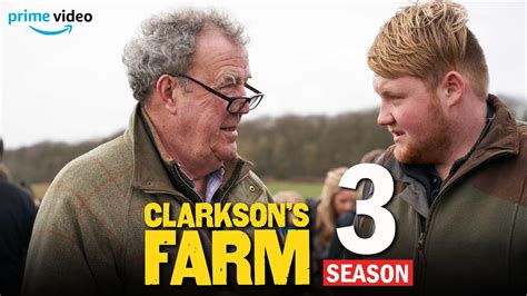 Clarksons Farm Season 3 Renewed Or Not Everything We Know Youtube