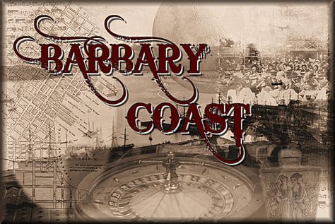 Barbary Coast - Frontier Partisans