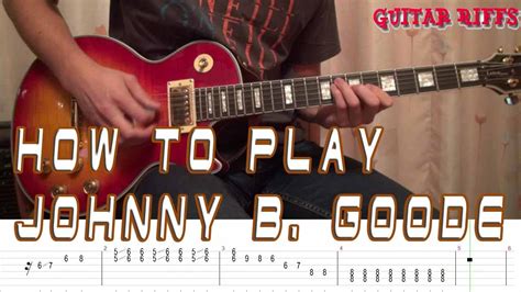 How To Play Chuck Berry Johnny B Goode With Tabs YouTube