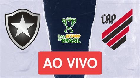 Botafogo X Athletico Pr Ao Vivo Copa Do Brasil 2023 Assista Ao Vivo