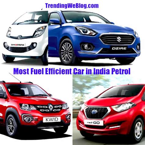 Most Fuel Efficient Car In India Top 10 Best Milage Car In India Petrol