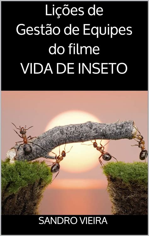 Li Es De Gest O De Equipes Do Filme Vida De Inseto Uma Met Fora Sobre